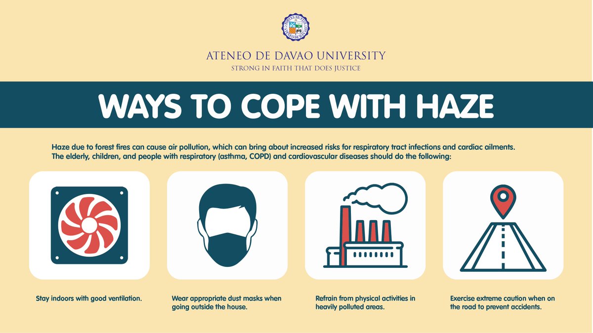 ADDU_Official's tweet photo. ADVISORY | As forest fires continue to rage in Indonesia, the resulting haze also affects us here in Mindanao. Let us keep ourselves and our loved ones safe by following these ways to cope with haze. 

Let us all help protect public health.

#CopeWithHaze https://t.co/EyQE71g9SM