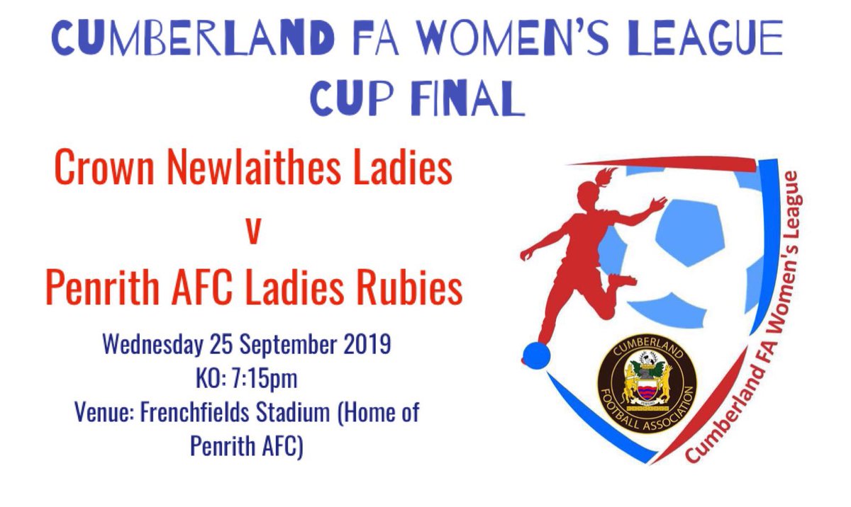 LEAGUE CUP FINAL | 🏆 Next Wednesday it’s the #LeagueCupFinal

Crown Newlaithes Ladies v Penrith AFC Ladies Rubies

🥅 Frenchfields Stadium (Home of Penrith AFC)
⚽️ KO 7:15pm