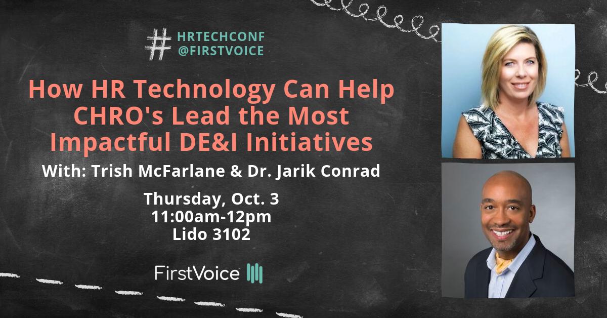 Where do your DE&amp;I initiatives currently stand? @TrishMcFarlane &amp; @drjarikconrad are ready to share how #HR #technology can make your efforts last😊 <a href="/HRTechConf/">HR Tech</a> 

#HRTechConf