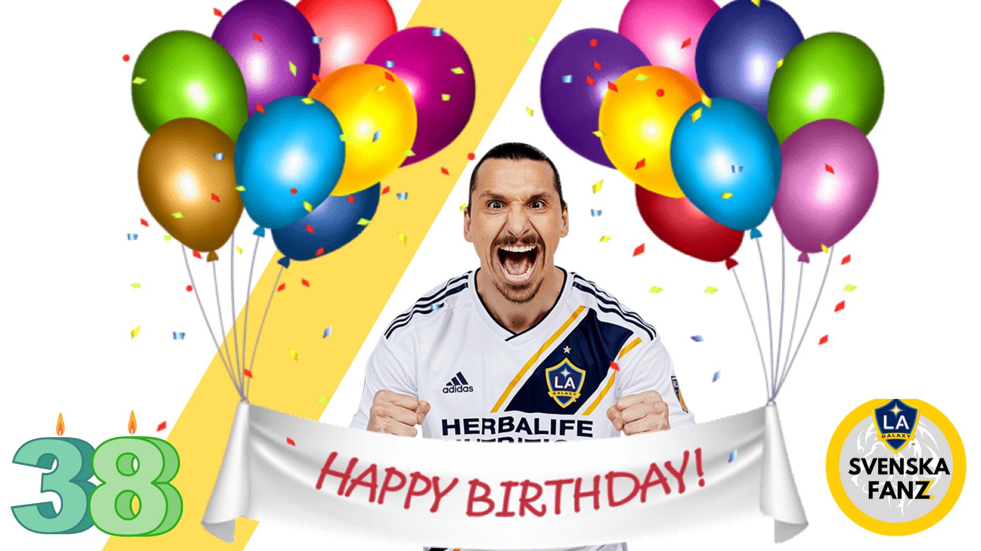 Happy Birthday Zlatan!           