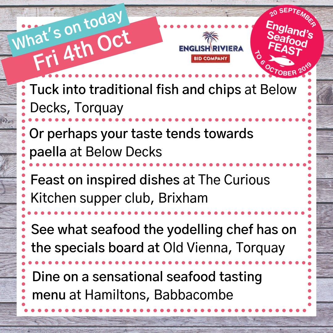 It's official - tomorrow is fish Friday! And you'l be spoilt for choice... #seafoodfeast theseafoodfeast.co.uk @EnglishRiviera @BelowDecksTQ1 @TCKBrixham @Old_Vienna @HamiltonsTorqu1