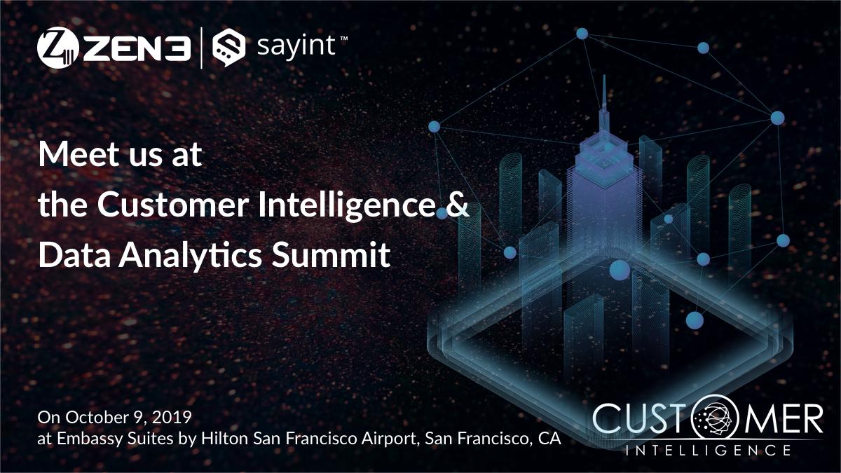 Zen3India's tweet photo. We’re going to present and demonstrate how Sayint, our speech analytics solution, can help your bank deliver an exceptional customer experience. We look forward to seeing you at the summit.
#zen3 #sayint #cibankingsummit #customerexperience #cx https://t.co/KvEYfnGs9j