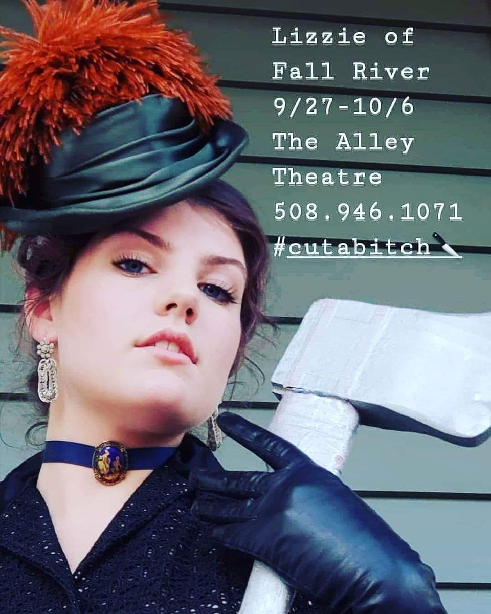 LornaBrunelle's tweet image. Lizzie of Fall River 
Final weekend 
The Alley Theatre
133 Centre St
Middleboro, MA
Tickets are $20
Call 508.946.1071
#cutabitch🔪