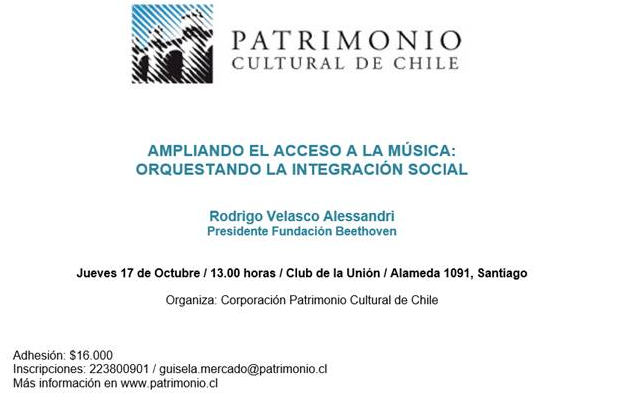 Muy orgullosos de que el 17 de octubre nuestro Presidente <a href="/velascodechile/">♪ Rodrigo Velasco</a> encabezará la conferencia-almuerzo: “Ampliando el acceso a la música: Orquestando la integración social”, organizada por la Corporación Patrimonio Cultural. Para información sobre inscripciones: 223800901