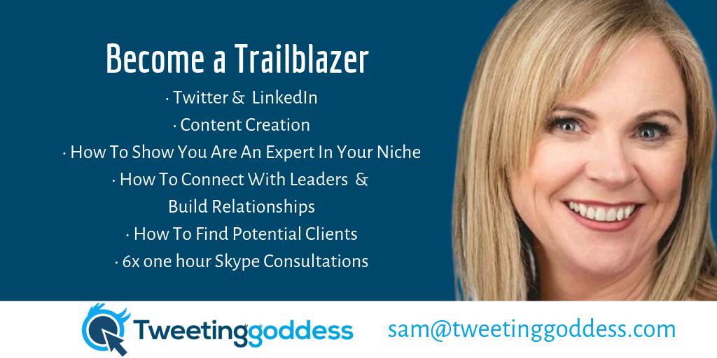 Tweetinggoddess's tweet photo. Would YOU like to share your message with the world and show that you are a Trailblazer? My 6 step program is helping my clients get more opportunities and sales on Twitter and LinkedIn- 6 x 1:1 video calls with me all to yourself! Email me sam@tweetinggoddess.com for details! https://t.co/7tuz1aPP9X