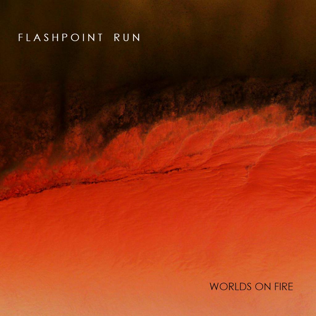 FlashpointRun's tweet image. New Album "Worlds On Fire" 10/01/19 open.spotify.com/album/0XjgYXAK…