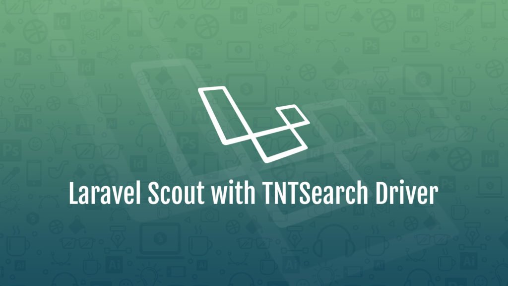 CodeBriefly's tweet image. #Laravel Scout with TNTSearch Driver - Code Briefly - codebriefly.com/laravel-scout-… - #Laravel6 #LaravelCodeSnippet