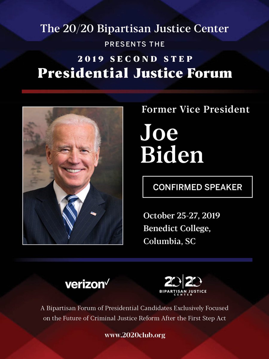 Vice President <a href="/JoeBiden/">Joe Biden</a> is confirmed to speak at <a href="/the2020club/">20/20 Bipartisan Justice Center</a>'s 2019 Second Step Presidential Justice Forum October 25-27, 2019, on the campus of <a href="/BenedictEDU/">Benedict College</a> and sponsored by <a href="/Verizon/">Verizon</a>! Please visit 2020club.org/Forum for additional details!