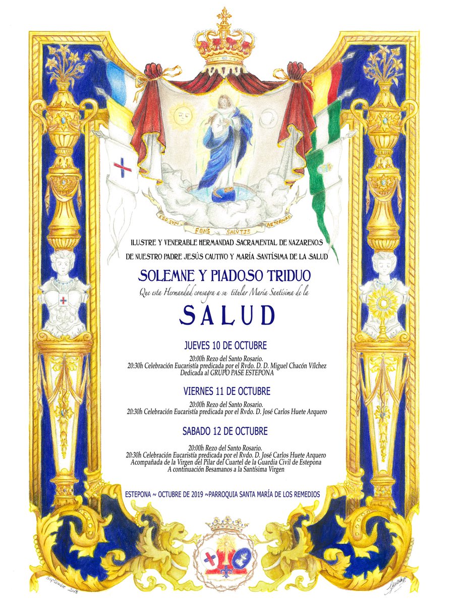 OFICIAL - SOLEMNE Y PIADOSO TRIDUO EN HONOR A MARÍA SANTÍSIMA DE LA SALUD
Los días 10, 11 y 12 de Octubre en la Parroquia Sta. María de Los Remedios a las 20:30 horas.
#cautivoysalud #salud #cautivosalud #estepona #saludestepona #triduosalud