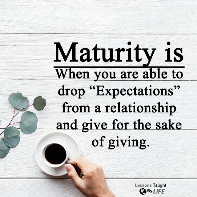 ❤️❤️❤️ Maturity is ❤️❤️❤️