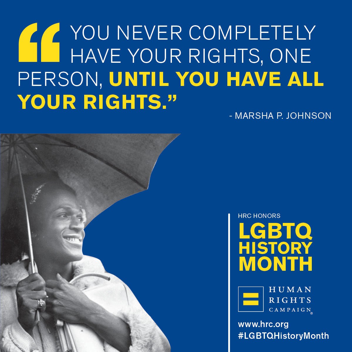 HRC celebrates and honors Marsha P Johnson