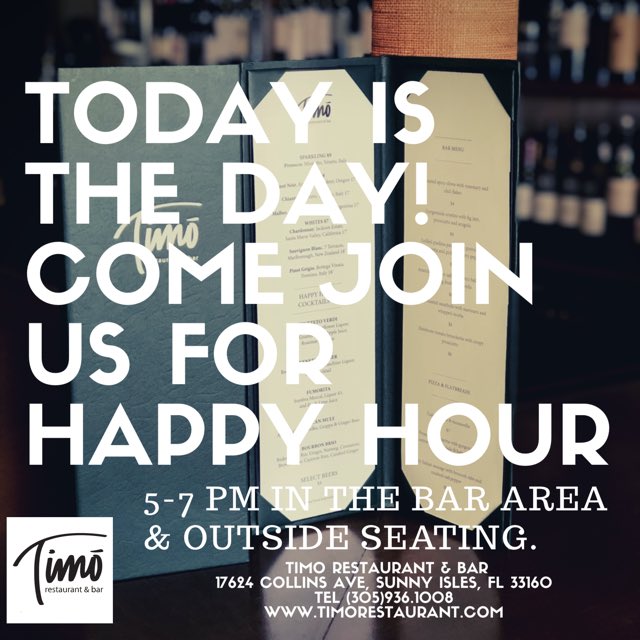 TimoRestaurant's tweet photo. See You Tonight!

#OnlyAtTimo #HH #HappyHour #Drinks #Bar #Snacks #SunnyIsles #October https://t.co/fDAVaigw0R