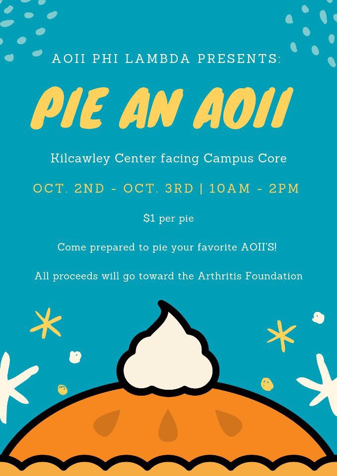 Come pie your favorite aoii tomorrow from 10-2 outside Kilcawley Center! $1 a pie! All proceeds go toward the Arthritis Foundation! We also accept Venmo! Venmo: Lauren-Hardt-2 :)