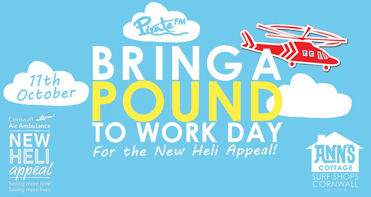 Have you heard about our  'Bring a Pound to Work Day'? We've teamed up with @piratefm for the special fundraiser in aid of the #NewHeliAppeal on Friday 11 Oct. Get your business, school or community group involved! ow.ly/bchr50wwDgS #TruroHour