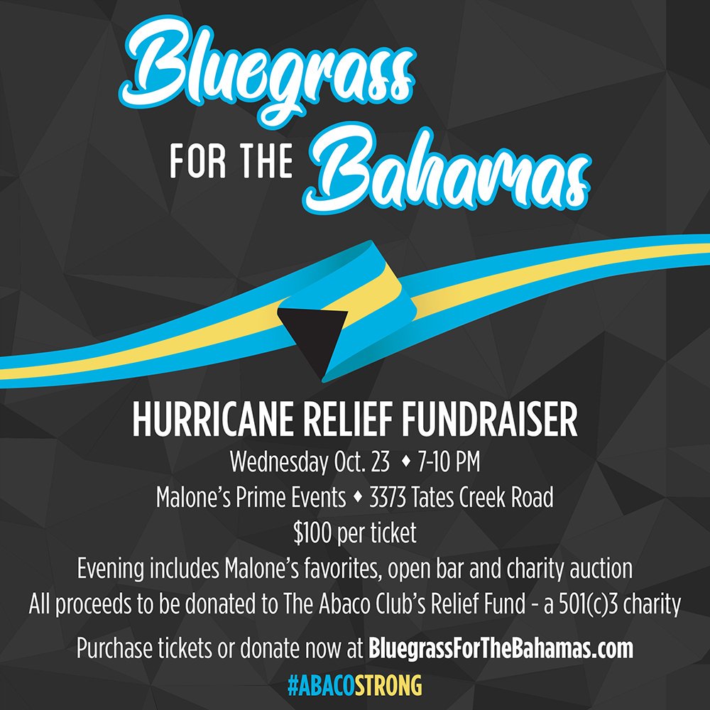 BDG Sports (@bdglobalsports) on Twitter photo "Bluegrass for the Bahamas" Hurricane Relief Fundraiser
▫️Oct. 23 - 7-10 PM
▫️Malone's Prime Events
▫️Tickets - $100
▫️Evening incl. favs from the <a href="/bhgrestaurants/">BHG Restaurants</a> menu, open bar & charity auction
▫️Proceeds to benefit <a href="/TheAbacoClub/">The Abaco Club</a>'s fund
Full info: BluegrassForTheBahamas.com "Bluegrass for the Bahamas" Hurricane Relief Fundraiser
▫️Oct. 23 - 7-10 PM
▫️Malone's Prime Events
▫️Tickets - $100
▫️Evening incl. favs from the <a href="/bhgrestaurants/">BHG Restaurants</a> menu, open bar & charity auction
▫️Proceeds to benefit <a href="/TheAbacoClub/">The Abaco Club</a>'s fund
Full info: BluegrassForTheBahamas.com