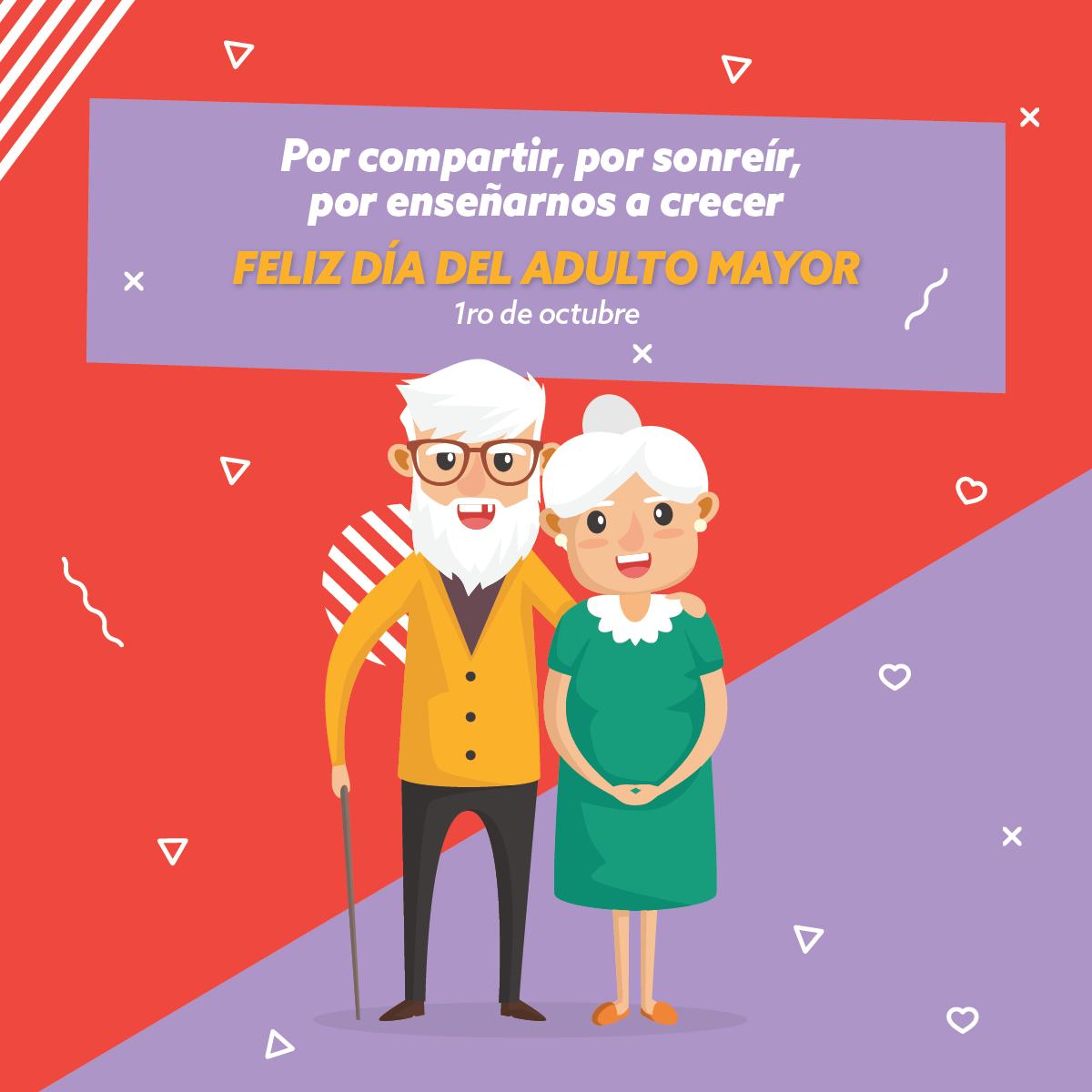 Gracias a ustedes somos quienes somos ¡Feliz Día del Adulto Mayor! #HacemosFamiliasFelices