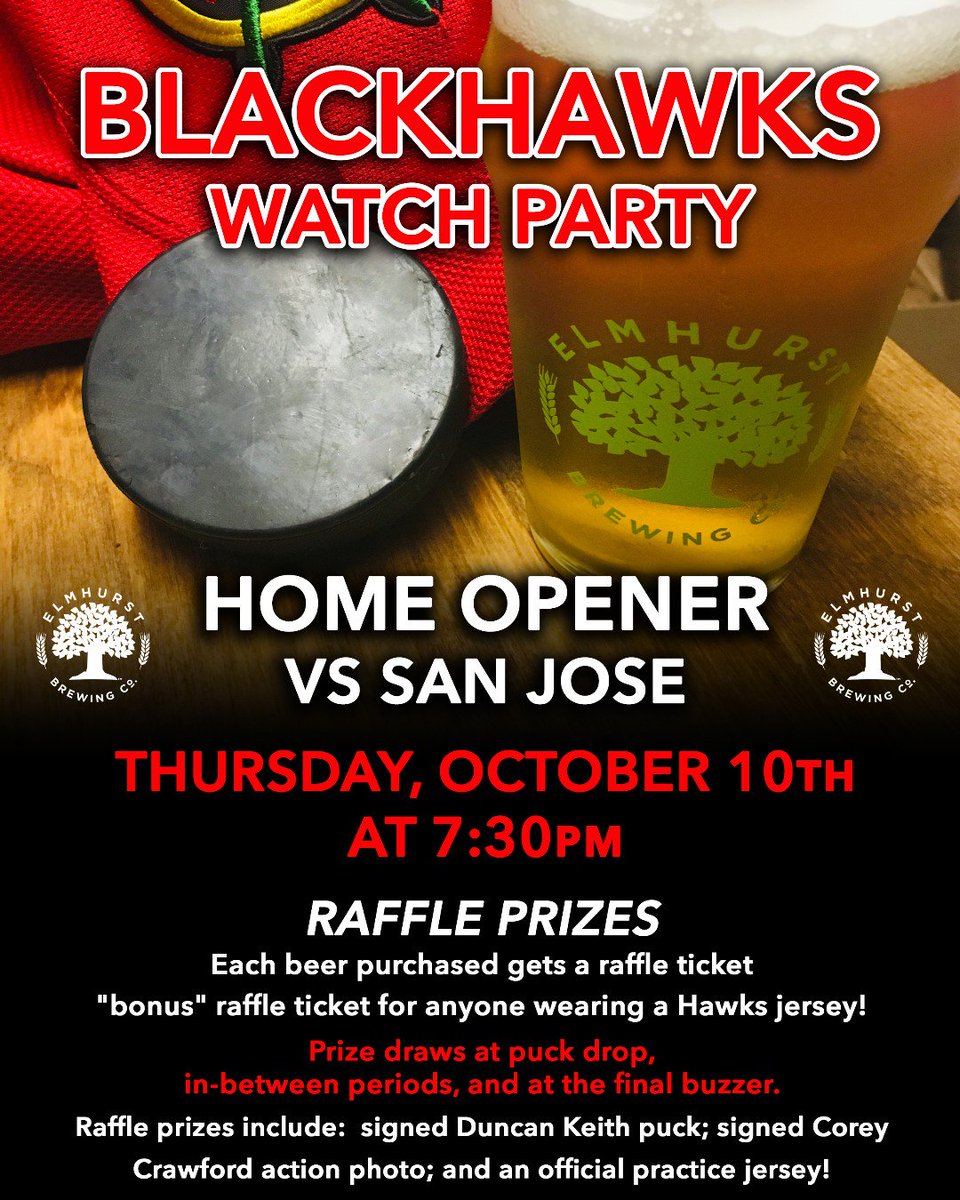 ElmhurstBrewing's tweet photo. Join us for the BLACKHAWKS HOME OPENER!! We've got some really cool prizes to raffle off, extra raffle tickets for anyone wearing a Hawks Jersey!! #ebcbeer #ebcfood #blackhawks #homeopener https://t.co/klSGUJVlwi