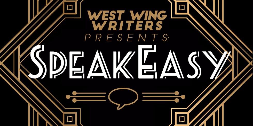 Graphic for speechwriting show - West Wing Writers Presents SpeakEasy at Caveat