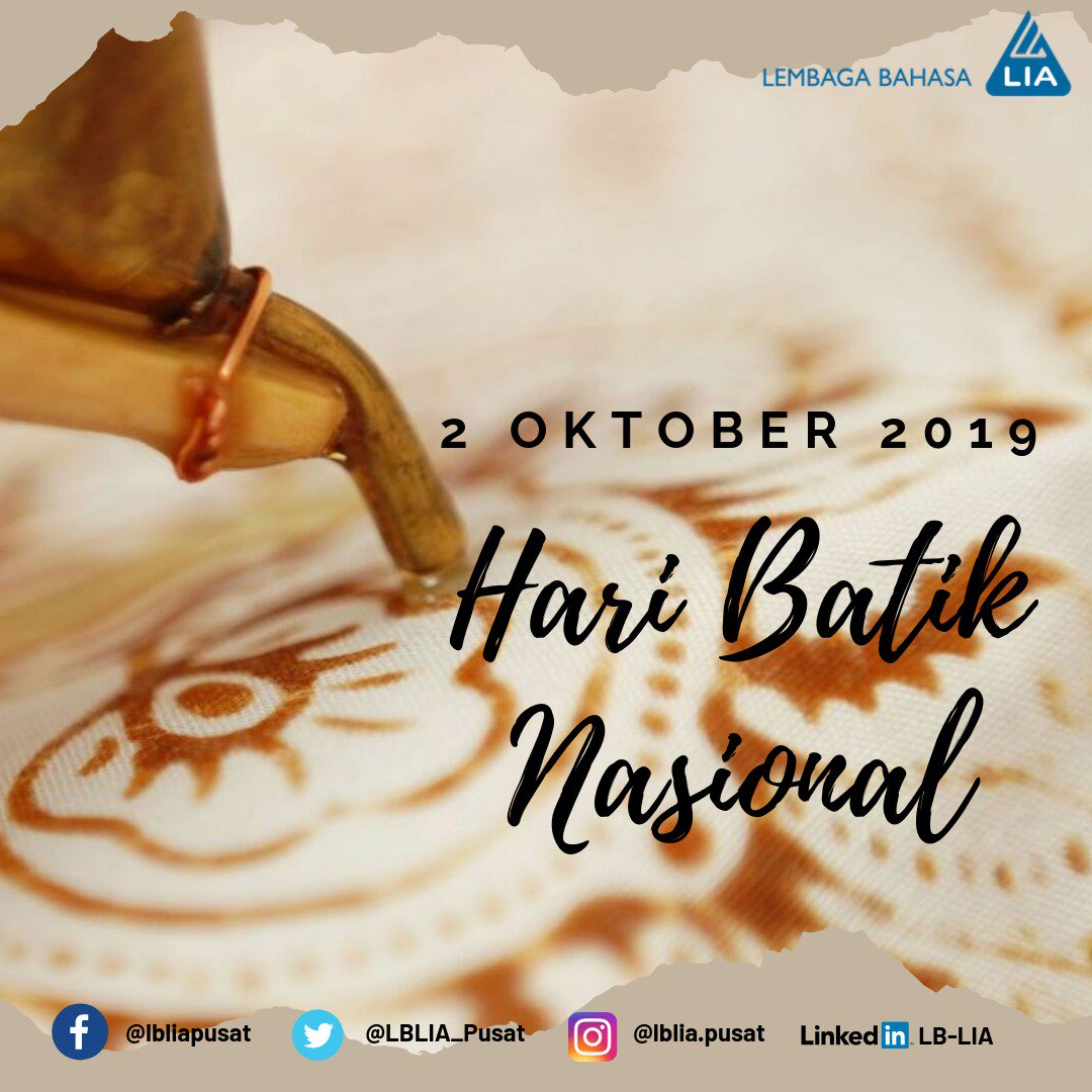 LBLIA_Pusat's tweet photo. Selamat Hari Batik Nasional, 
2 Oktober 2019 
🇮🇩🇮🇩🇮🇩🇮🇩🇮🇩 

#LBLIA
#Englishcourse
#EnglishwithLIA
#Englishlearning
#LearnEnglishatLIA 
#learnwithLIA 
#learnenglish 
#learnatlia https://t.co/0A8Cby9gJa