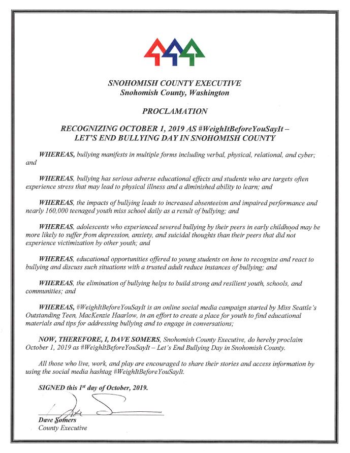snocounty's tweet photo. Executive Somers signed a proclamation recognizing October 1, 2019 as #WeighItBeforeYouSayIt - Let's End Bullying Day in Snohomish County. He encourages all to share their stories and access information using the social media hashtag #WeighItBeforeYouSayIt. https://t.co/xnxWGb07ek