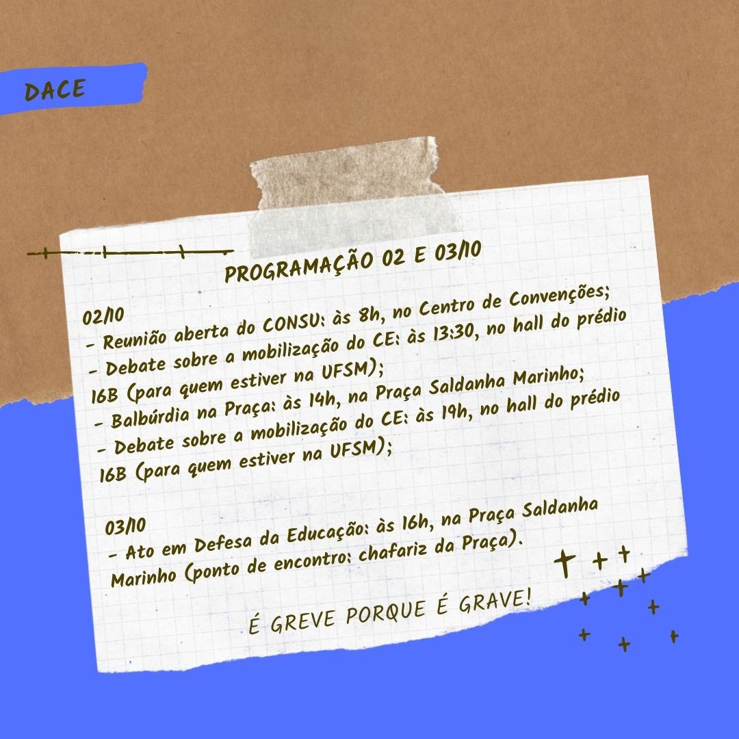 DaceUfsm's tweet photo. ✨PROGRAMAÇÃO GREVE NACIONAL DA EDUCAÇÃO - CE/UFSM✨ https://t.co/KlIlVWd24z