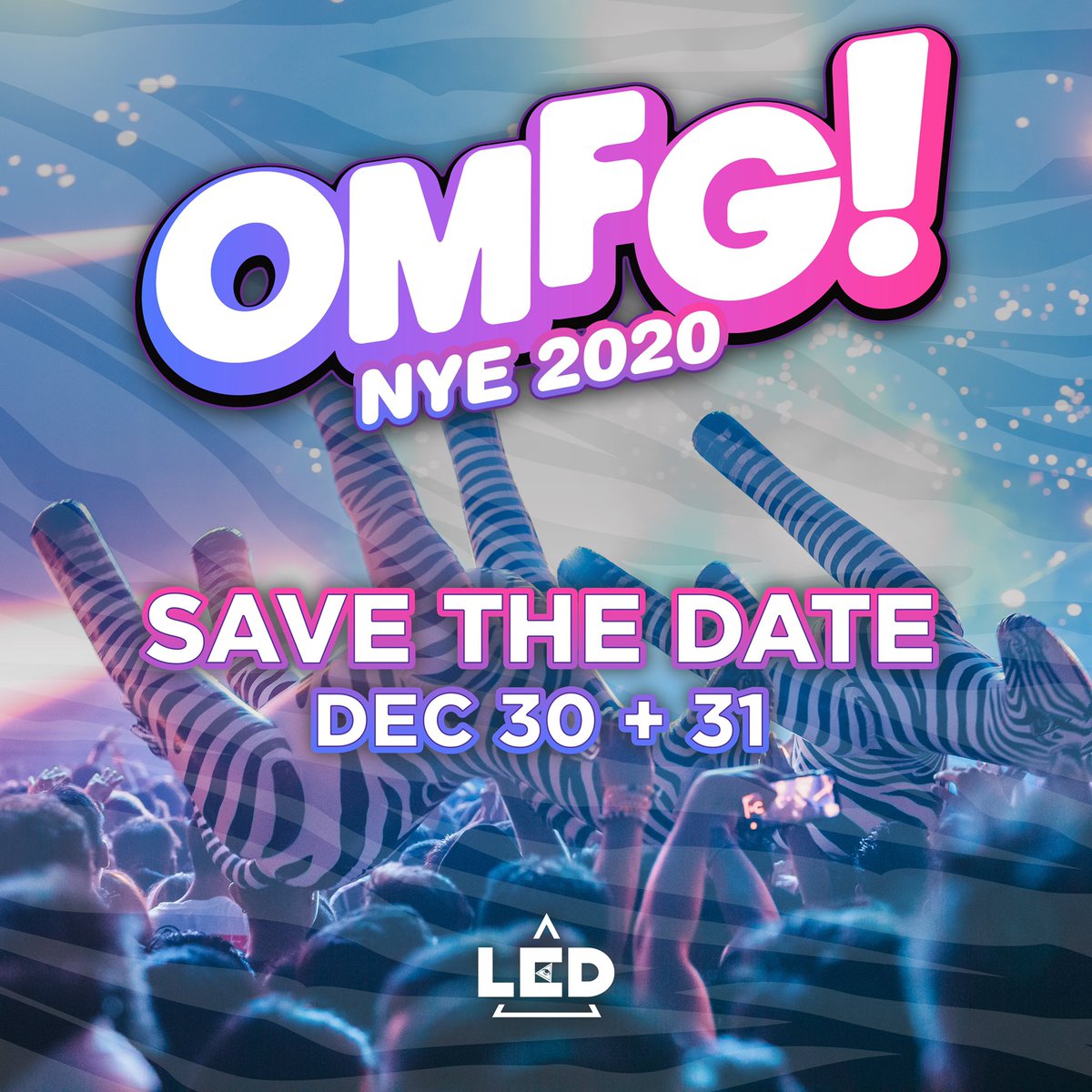 OMFGNYE's tweet photo. Next up in the #LEDDome: OMFG! ‘20! Fan Club and Pre Sales drop next Tuesday, 10/08. 

Get your zonkeys in a row and alert your #LEDRaveFam 🦓

Subscribe to LED for FAN CLUB news and latest updates via link - https://t.co/LM99IhXfmu https://t.co/UHJ35gWzWV
