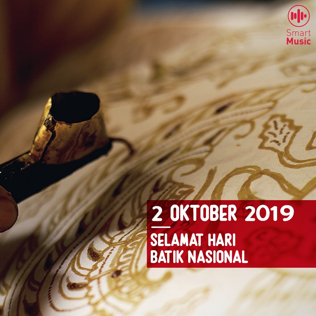 Batik adalah ikon bagi Indonesia dan hal ini tentu harus dibanggakan serta dilestarikan, Selamat Hari Batik Nasional 02 Oktober 2019.
#SMusicUcapan