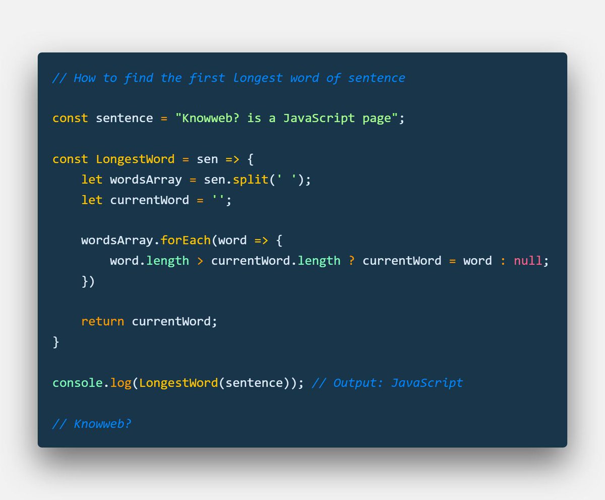 _knowweb's tweet photo. How to find the first longest word of sentence.

#knowweb #javascript #web #webdevelopment  #webdev #webworld #reactjs #Nodejs https://t.co/EXEtJ9wIls