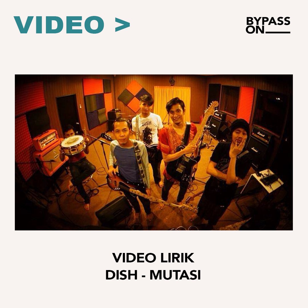 Dish baru-baru ini ada merilis sebuah video lirik yang dimuatnaik ke platform Youtube mereka, bertajuk Mutasi. Video ini dihasilkan dan diekspresikan oleh Tajrin Faruqi. <a href="/dishband/">D   I   S   H</a>