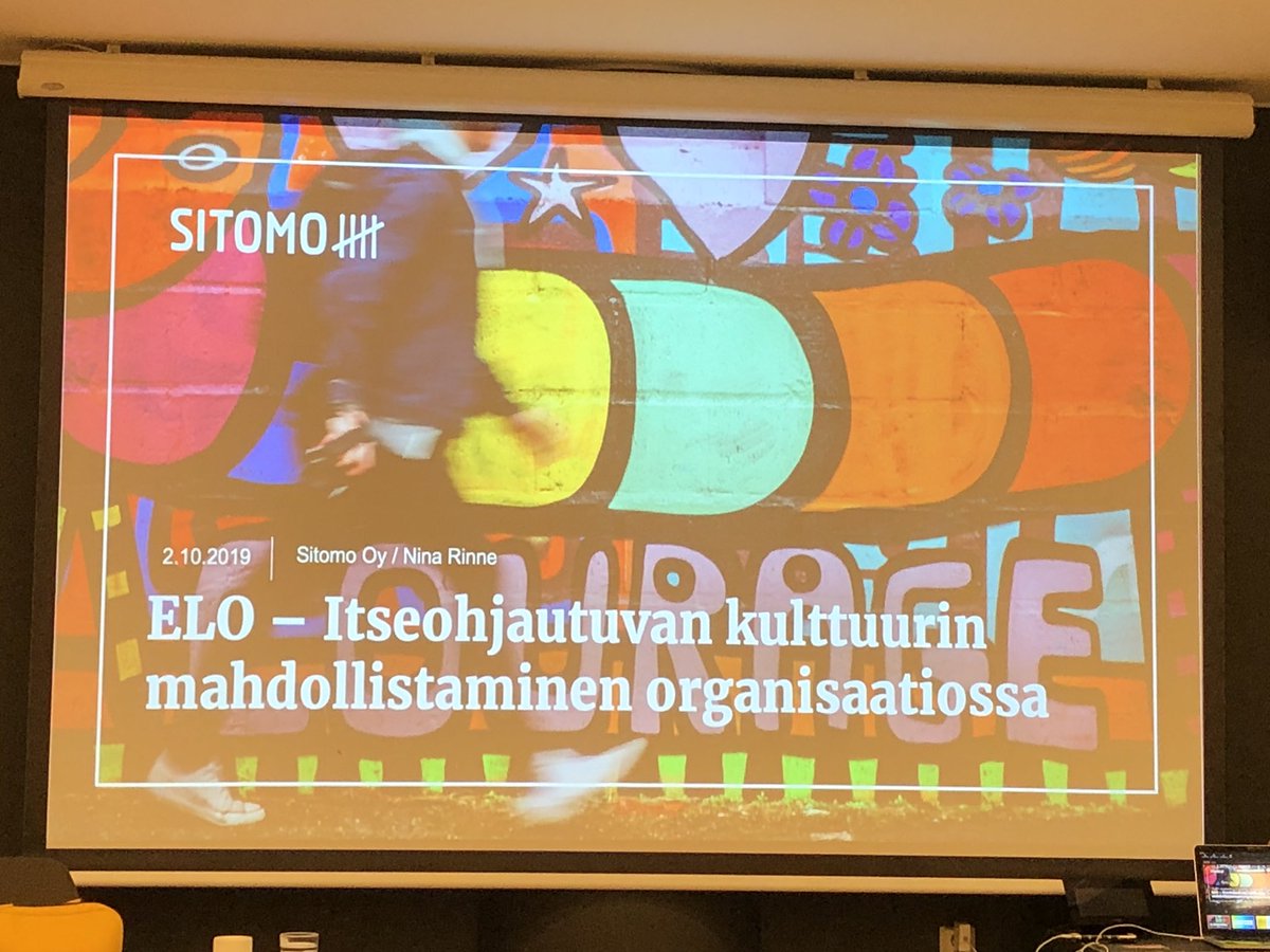 Itseohjautuvan kulttuurin mahdollistaminen organisaatiossa #unelmatelossa @EloTyoelake #sitomo @Sitouttaja