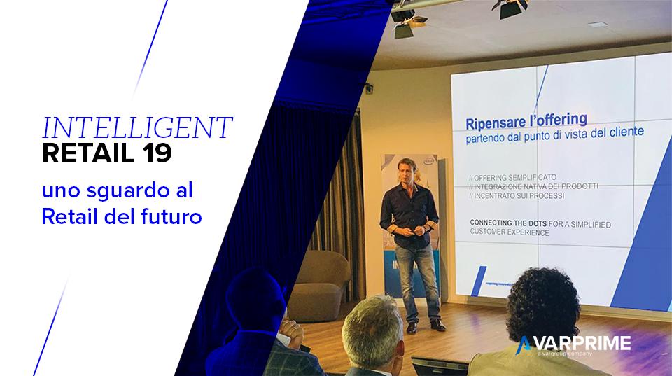 VarPrime's tweet photo. #IntelligentRetail19 - @lorenzosala, Fashion&Retail Industry Manager @VarGroup, ha aiutato i partecipanti a dare uno sguardo al #RetailDelFuturo tra #DigitalCustomerEngagement #ProductAndProcessInnovation #ExtendedDigitalCollaboration e #InStoreRevolution. https://t.co/ue7kIUCAXB https://t.co/Ni4AvG8Szn