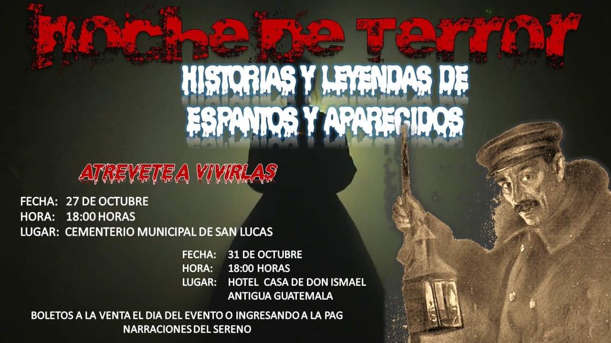 retratochapin's tweet photo. No te puedes perder este evento lleno cultura, historia y misterio contado por el Sereno y sus experiencias de fantasmas y aparecidos por las obscuras calles de nuestra bella Guatemala https://t.co/RLHPjepJHe