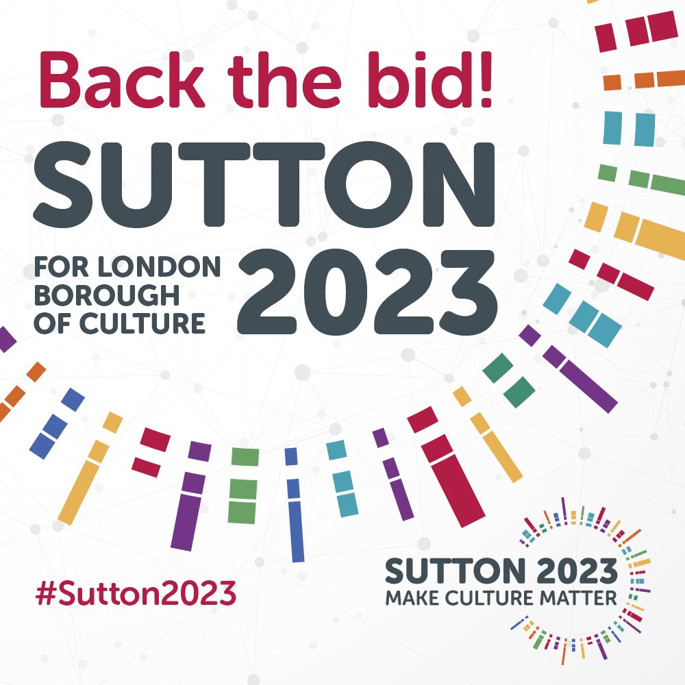 SuttonCouncil's tweet photo. Have you backed our bid yet for Sutton to become London Borough of Culture 2023? Winning could bring £1.35m worth of funding to devote to Sutton’s arts and culture sector in 2023 and beyond. https://t.co/dUIPXrshCE #Sutton2023 #mylocalculture https://t.co/9vxvmabjl7