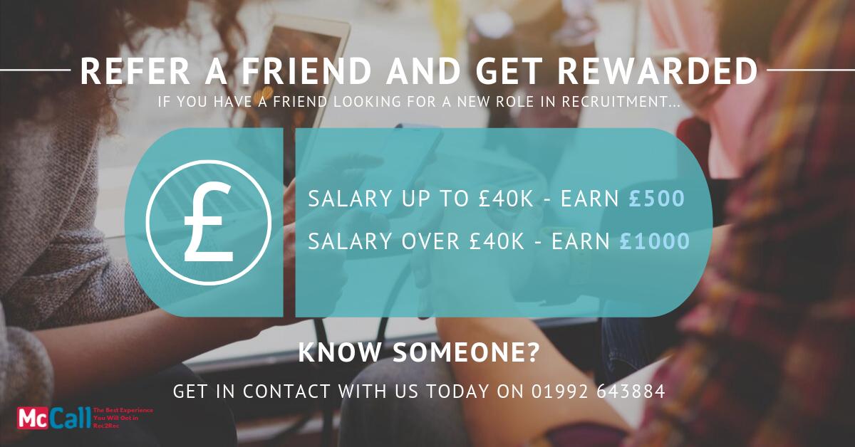 Do you know someone who may be looking for a change or something new in recruitment? 
We are currently offering a new referral scheme where you can earn up to £1000! 

Get in contact with us today on 01992 643 884.  
#REFERRALSAREWELCOME