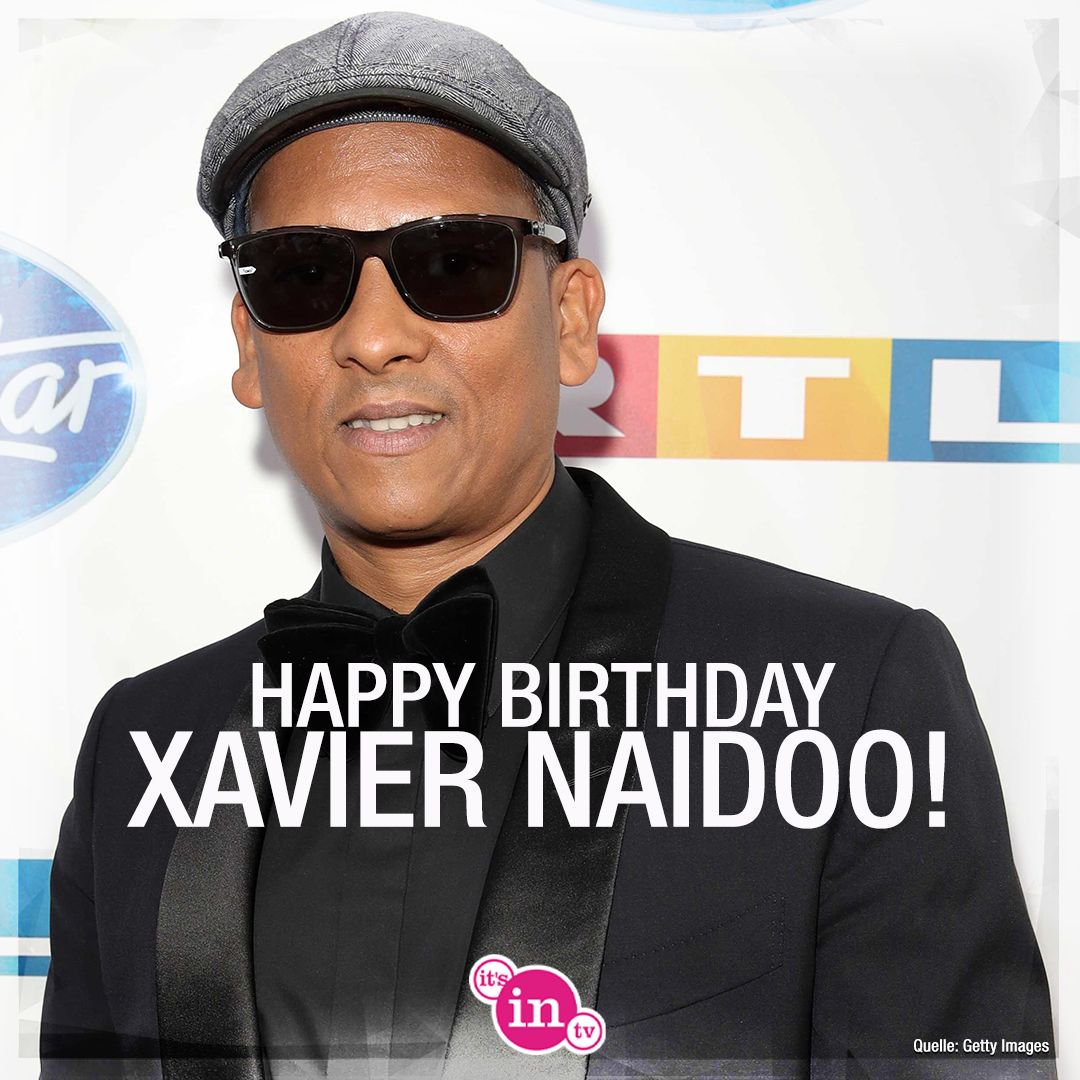 Unser heutiges Geburtstagskind ist Xavier Naidoo! Happy Birthday! Hoch soll er leben!  
