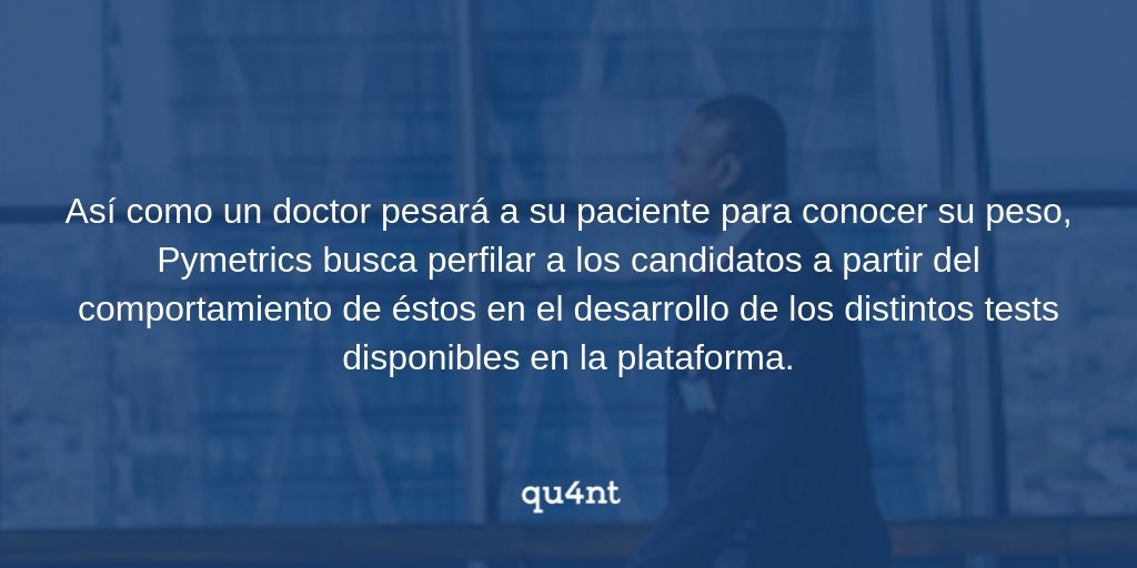 _qu4nt's tweet image. Así como un doctor pesará a su paciente para conocer su peso, #Pymetrics busca perfilar a los candidatos a partir del comportamiento de éstos en el desarrollo de los distintos tests disponibles en la #plataforma.
bit.ly/2NGRdDs