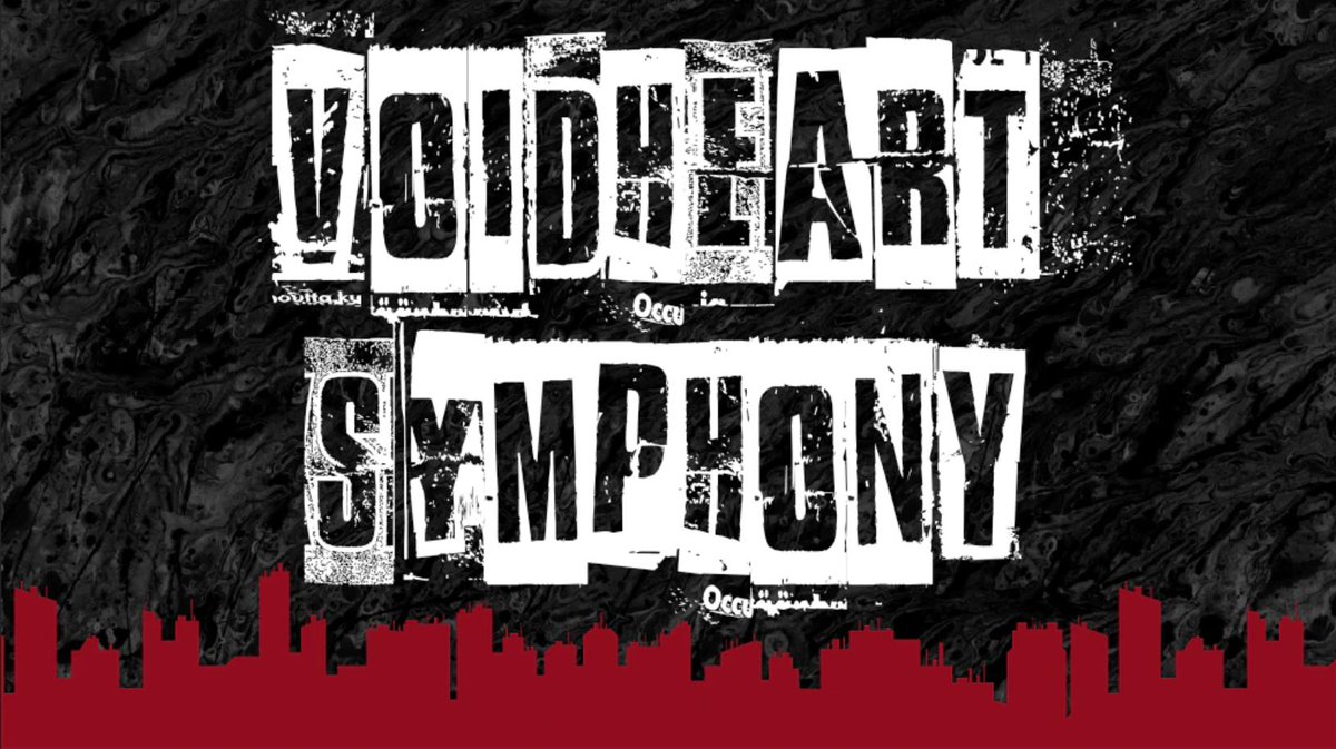 Voidheart Symphony, a game of mundane heroes waging a shadow war in their c...