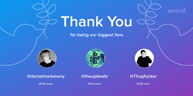 Our biggest fans this week: danielmarkavery, theupbeats, Thugfucker. Thank you! via sumall.com/thankyou?utm_s…