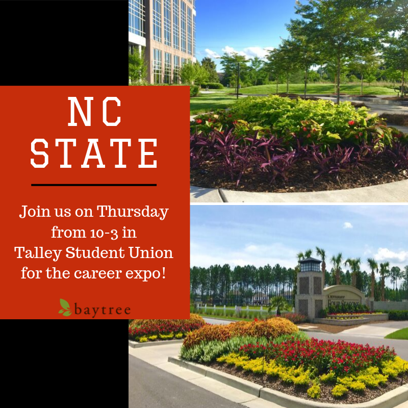 BaytreeLand's tweet photo. We will be attending NC State's Career Expo tomorrow! Be sure to stop by our booth for information on open positions, internships and giveaways! Spread the word to someone you know at NC State! Hope to see you there π #BaytreeLandscape #NCState #NCSU #Careers https://t.co/1ogH6ULP45