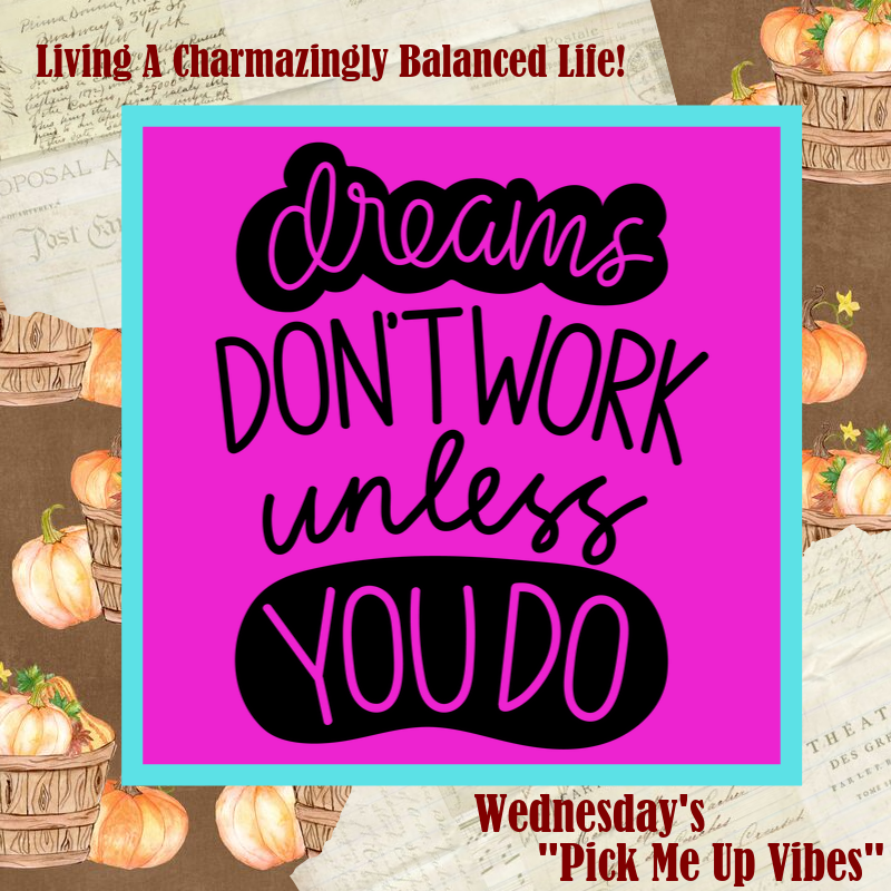 CharmazinglyMe's tweet photo. Need some middle of the week "Pick Me Up Vibes"... we got you covered. 🤗😊 Keep writing down your dreams &amp; keep working on those dreams. You got this!! 💪💪 #charmazinglifeplanners #charmazingbudgets #dreamchaser #plannercommunity #plannerobession #plannermom #plannercreator https://t.co/WgPSCUDdwf