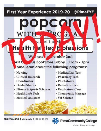 PimaFYE's tweet photo. It may be #Corny to say, but there's no #Butter event than #PopcornwithaProgram #TODAY!! West Campus Bookstore Lobby 11am-1pm. #FlavorOfTheMonth is #HealthProfessions Attend and you're entered in a prize drawing to win #Apple #Earbuds #FYEPassportProgram #FYEWorkshop #Belonging https://t.co/ozrpPEVCle
