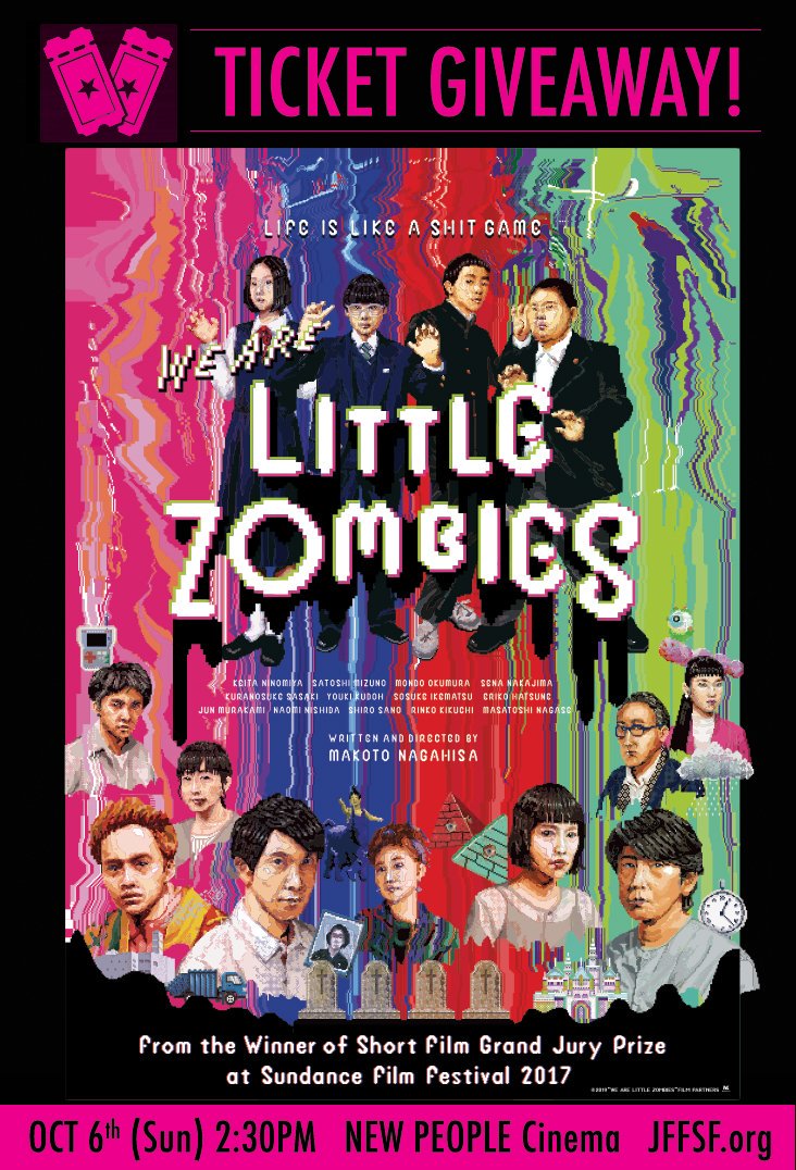JpopSummitFest's tweet photo. [Ticket Giveaway #2] Win a pair of movie tickets to see "WE ARE LITTLE ZOMBIES" on Oct 6th at @new_people ! Submit this form by tomorrow, Oct 3rd → https://t.co/BwQkB8zrwn #films #JFFSF10 #newpeople #sfjapantown https://t.co/lrK8YxeqqQ