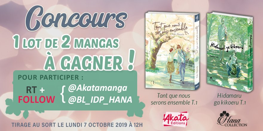 Editions_Hana's tweet photo. [CONCOURS] À l'occasion de la sortie du manga "Tant que nous serons ensemble", tentez de gagner le T.1 de la série de Yuki Akaneda et le T.1 de "Hidamari ga kikoeru", sa pr��cédente série !

Pour participer : 
➡️ RT + follow @Akatamanga et @BL_IDP_HANA

🍀 TAS le lundi 7 octobre https://t.co/x9qx9dH3Ir