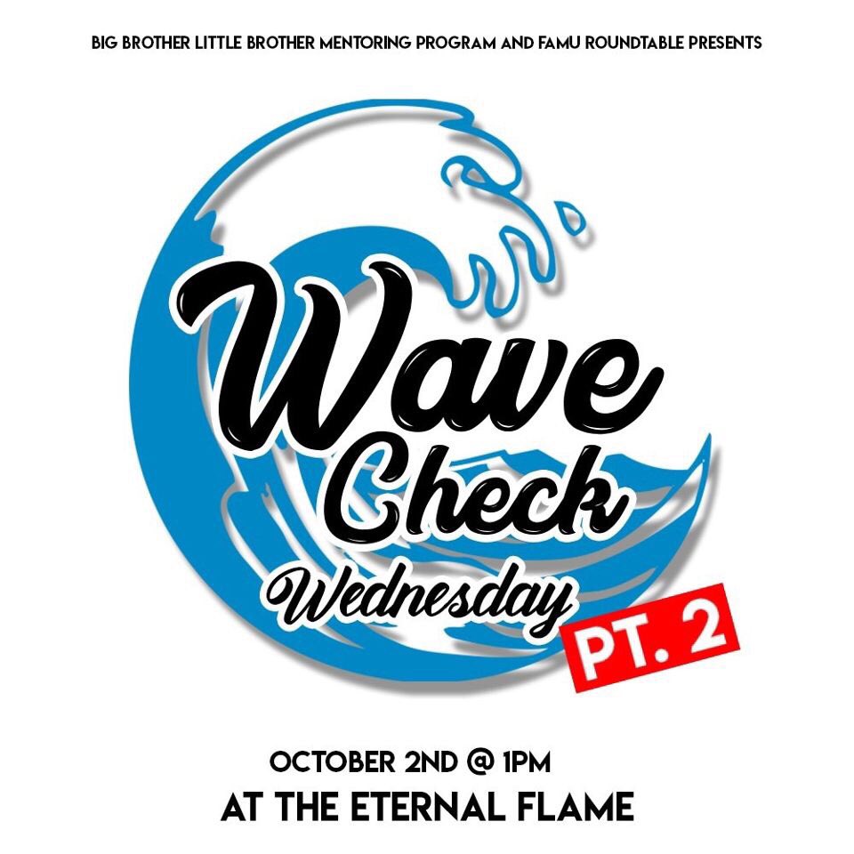 driskly's tweet photo. 🗣The FAMU Kinship of Big Brother Little Brother 🌳 Mentoring program is bringing back the VIRAL📈 🌊WAVE CHECK WEDNESDAY🌊😱 @ THE ETERNAL FLAME 🔥 OCT 2 @ 1 PM...🗣DONT FORGET YOUR DURAGS...Let’s see who’s REALLY swimming 👀🏊🏾♂️ #BBLB #WAVECHECK #BIGTREES #WaveCheckWednesday https://t.co/sT6IHHDbiV