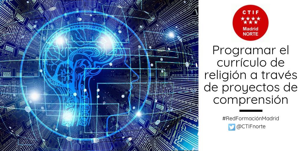 CURSO: PROGRAMAR EL CURRÍCULO DE RELIGIÓN A TRAVÉS DE PROYECTOS DE COMPRENSIÓN. Aprender a  planificar un Proyecto de Comprensión con actividades que respondan a las Inteligencias Múltiples. Apúntate aquí bit.ly/2nPtNRT #RedFormaciónMadrid