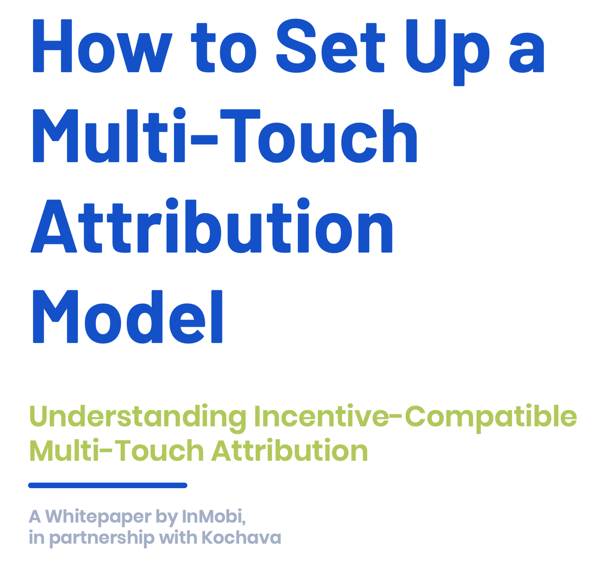 InMobi's tweet photo. We're excited to partner with @kochavamobile to bring you our new white paper on How to Set Up a Multi-Touch Attribution Model! Get your copy today: https://t.co/X2yYvgZsFw

#multitouchattribution #attribution #mobile #whitepaper https://t.co/beiNQGcRtd