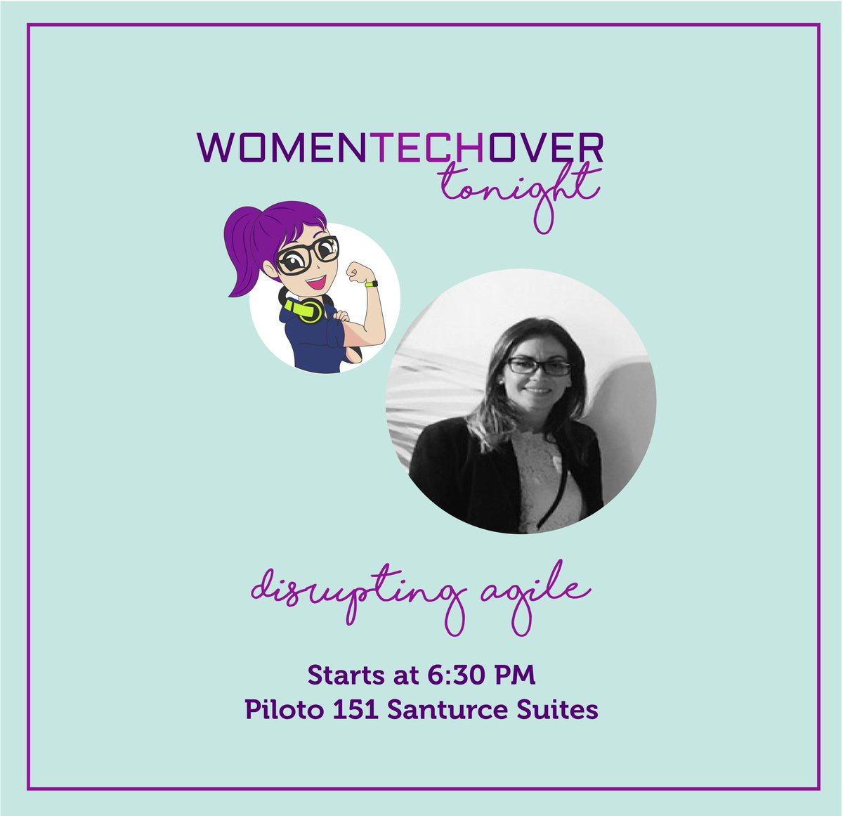 WomenTechOver's tweet image. Don&apos;t miss Evertec&apos;s own Myra Ruiz and her talk, Disrupting Agile, at today&apos;s meetup!

Our event starts at 6:30 PM at Piloto 151 Santurce Suites.

Let&apos;s talk #allthingsagile. 💪