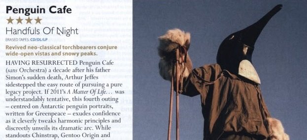 Fantastic ⭐️⭐️⭐️⭐️ review for new PENGUIN CAFE album 'Handfuls Of Night' in @MOJOmagazine 

LP/LE/CD out Friday!! @ErasedTapes 

@thepenguincafe #NewMusic #NewMusicFriday #HandfulsOfNight #newalbum #contemporary  #neoclassical #Antartica #Penguins #greenpeace
