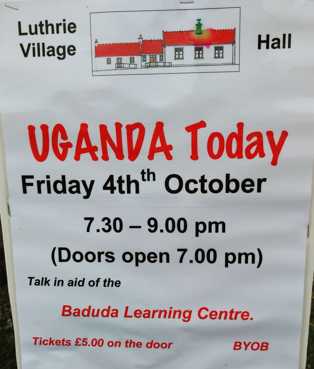 LuthrieG's tweet photo. Got plans for Friday night? Come down to Luthrie Village Hall to listen to a fascinating talk about Uganda and how it has developed since independence.

Doors open at 7pm, Friday 4th October.

Talk in aid of the Baduda Learning Centre.

#Luthrie #Fife #FifeEvents #Uganda #Baduda https://t.co/ZkhKrGy5ZT
