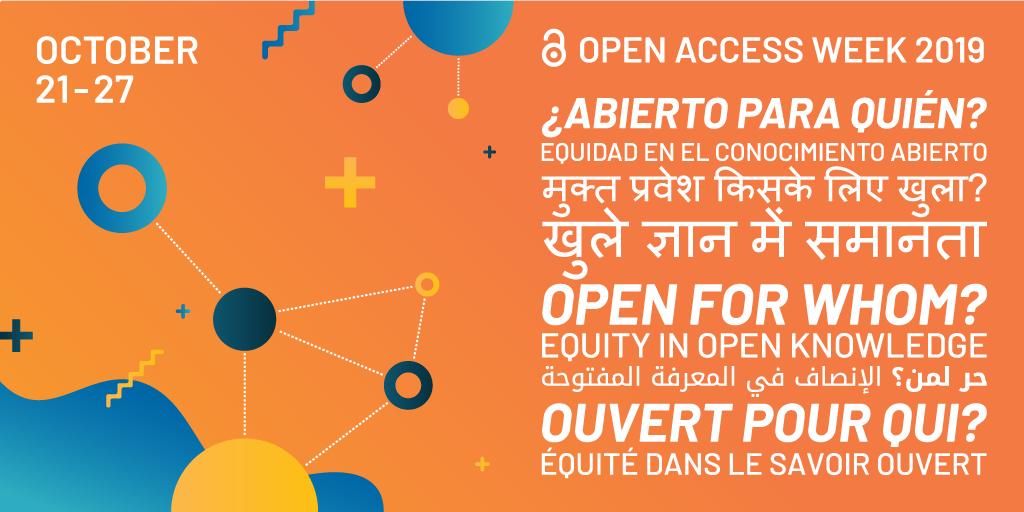 SPARC_NA's tweet photo. Get excited! The 2019 International Open Access Week celebrations are just around the corner: Oct. 21-27. Everything you need to know is a click away: https://t.co/WoZ6mdQn2x #OAWeek #OpenForWhom https://t.co/92ZW76S1up
